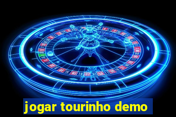 jogar tourinho demo